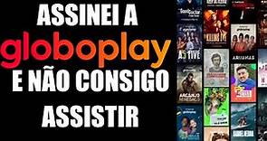 Assinei A Globoplay E Não Consigo Assistir | Globoplay