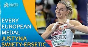 SUPERSTAR Swiety-Ersetic - Every Justyna Swiety-Ersetic European Championships Medal
