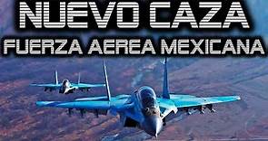 Este Será el Nuevo Caza de la Fuerza Aérea Mexicana? 2020 HD