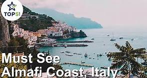 Amalfi Coast Travel Guide: Must See on the Amalfi Coast, Italy