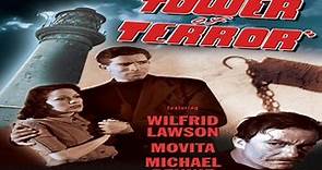 Tower of Terror-1941-Wilfrid Lawson, Michael Rennie, Movita