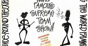Malcolm McLaren Presents The World Famous Supreme Team Show - Round The Outside! Round The Outside!