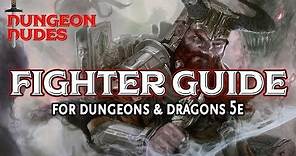 Fighter Guide - Classes in Dungeons and Dragons 5e