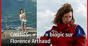 « Flo » le biopic sur Florence Arthaud