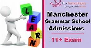 Manchester Grammar Schools Admissions - Eleven Plus Exams - 11+ Practice Papers
