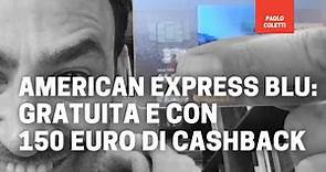 150 euro di cashback con American Express Blu