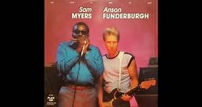 SAM MYERS* AND ANSON FUNDERBURGH** - My Love Is Here to Stay