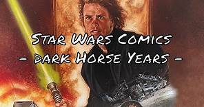Star Wars Comics - The Dark Horse Years | From 1991 to 2014