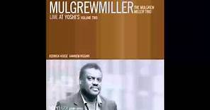 Mulgrew Miller - Comes Love (Live At Yoshi's Vol.2)