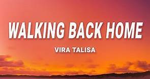 Vira Talisa - Walking Back Home (Lyrics)