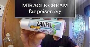 Zanfel the Miracle treatment for poison ivy. Treat with Dish soap and Zanfel.