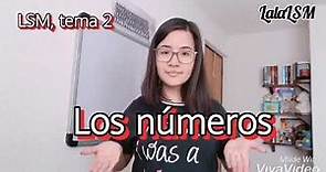 Números, Lengua de Señas Mexicana - LalaLSM