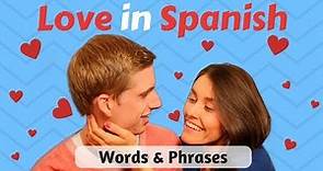 12 Love phrases in Spanish [8 Words of love in Spanish]