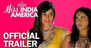 Miss India America - Official Trailer - MarVista Entertainment
