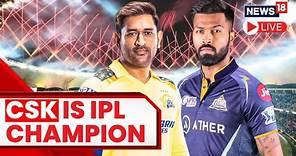 CSK Vs GT LIVE Final | IPL 2023 Final | Chennai Super Kings Beat Gujarat Titans to Win 5th IPL Title