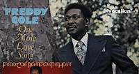 Freddy Cole - One More Love Song & Right From The Heart