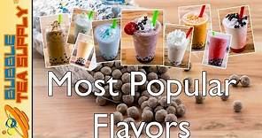 Bubble Tea Supply's Top 3 Most Popular Flavors