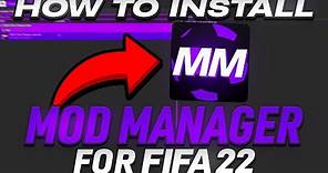 HOW TO INSTALL THE FIFA 22 MOD MANAGER! (USE MODS!)