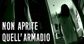 NON APRITE QUELL'ARMADIO