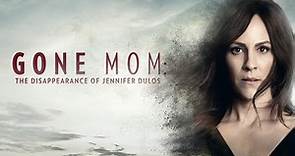 Gone Mom: La Desaparición De Jennifer Dulos (2021) Pelicula Completa HD Gratis en Español