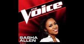 Sasha Allen: "Try" - The Voice (Studio Version)