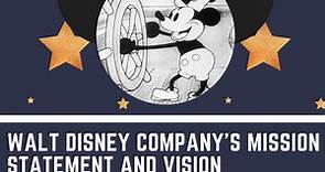 The Walt Disney Company's Mission and Vision Statement