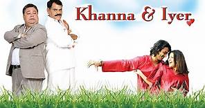 Khanna & Iyer (खन्ना एंड अय्यर) - Latest Hindi Comedy Full Movie HD | Aditi Sharma | Sarwar Ahuja