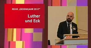 PD Dr. Tim Lorentzen: Luther und Eck -Schüler auf eigenen Wegen (Luther und Thomas Müntzer)