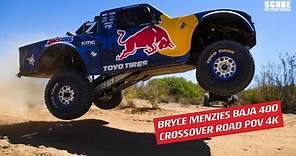 Bryce Menzies: 2023 Baja 400 CROSSOVER ROAD POV || 4K