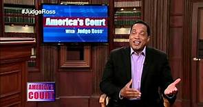 America's Court With Judge Ross Q&A Part 2
