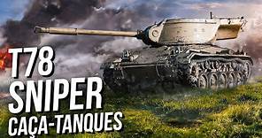 JOGUEI de SNIPER Caça-Tanques e me SURPREENDI! | World of Tanks - T78