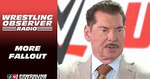 More fallout from the Vince McMahon allegations | Wrestling Observer Radio