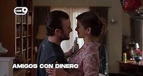Vea en cine 9 a "Amigos Con Dinero" | Sábado 03:00 pm