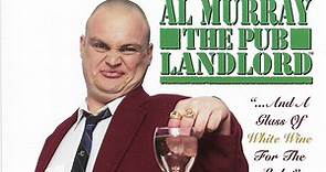 Al Murray The Pub Landlord - ...And A Glass Of White Wine For The Lady!