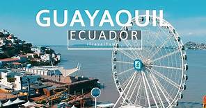 Guayaquil City, Ecuador Travel Guide [Aerial Drone]