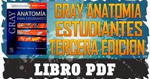 GRAY ANATOMÍA PARA ESTUDIANTES | 3RA EDICION | LIBRO | PDF | GRATIS | COMPLETO