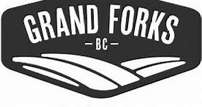 History of Grand Forks British Columbia, Canada!