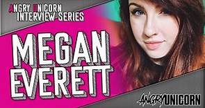 Angry Unicorn Interviews Megan Everett