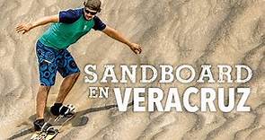 Sandboard en Veracruz