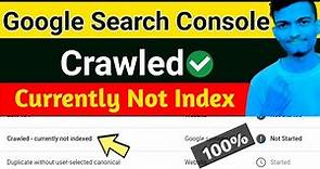 How to Fix Crawled - Currently Not Indexed 2022-23||Crawled - currently not indexed