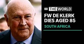 South Africa's last white president, Frederik Willem de Klerk, dies aged 85 | The World