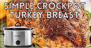 Crockpot Turkey Breast Recipe | Easy to Make Moist & Tender Turkey Breast | Slow Cooker Turkey