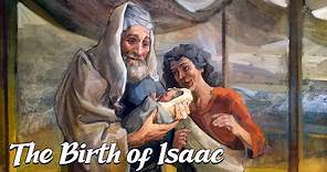 The Birth of Isaac (Biblical Stories Explained)