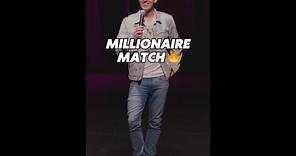 Millionaire Match