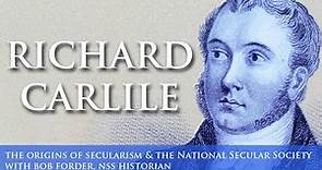 3. Richard Carlile (The origins of secularism & the National Secular Society)