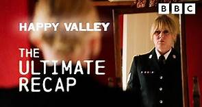 The ultimate Happy Valley recap S1-S2 | BBC