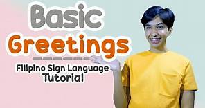 Basic Greetings in Filipino Sign Language Tutorials Rai Zason