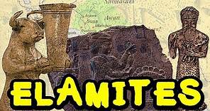 The Elamites - The Early History of Elam and its People (Part 1)