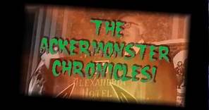Short Trailer: THE ACKERMONSTER CHRONICLES! (2012)