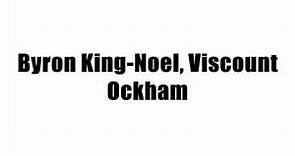 Byron King Noel, Viscount Ockham - Alchetron, the free social encyclopedia